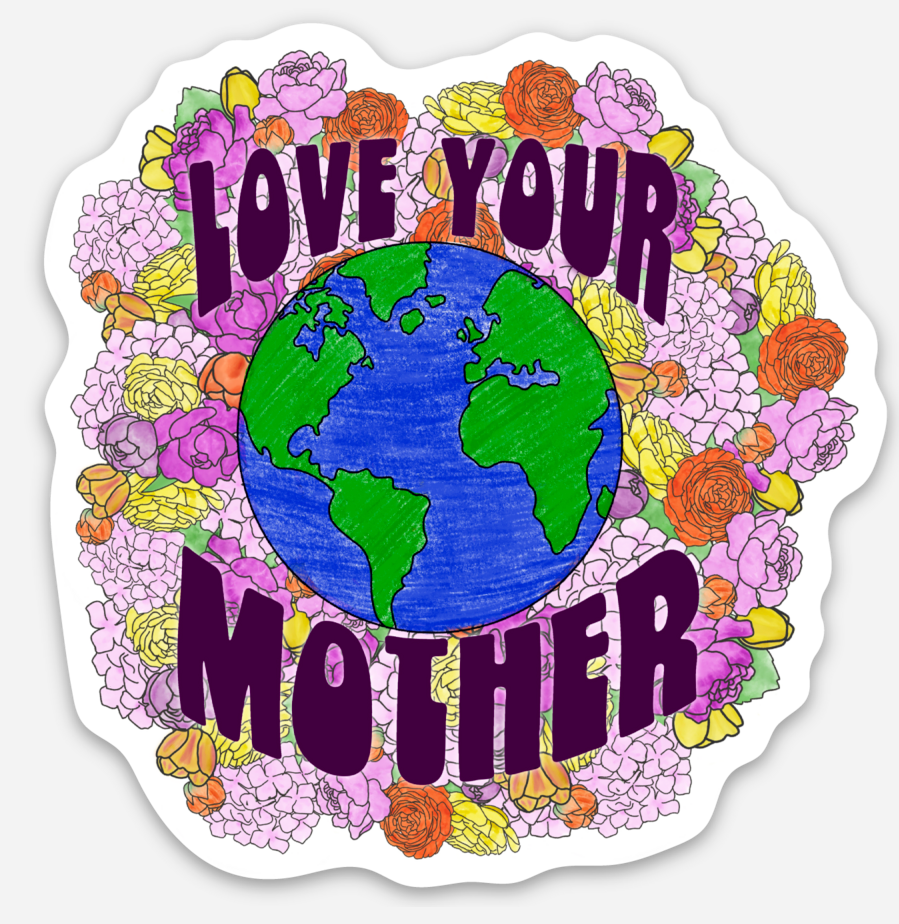 Love Your Mother Sticker