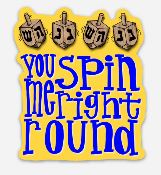 You Spin Me Right Round Sticker | Holiday